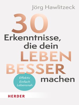 cover image of 30 Erkenntnisse, die dein Leben besser machen